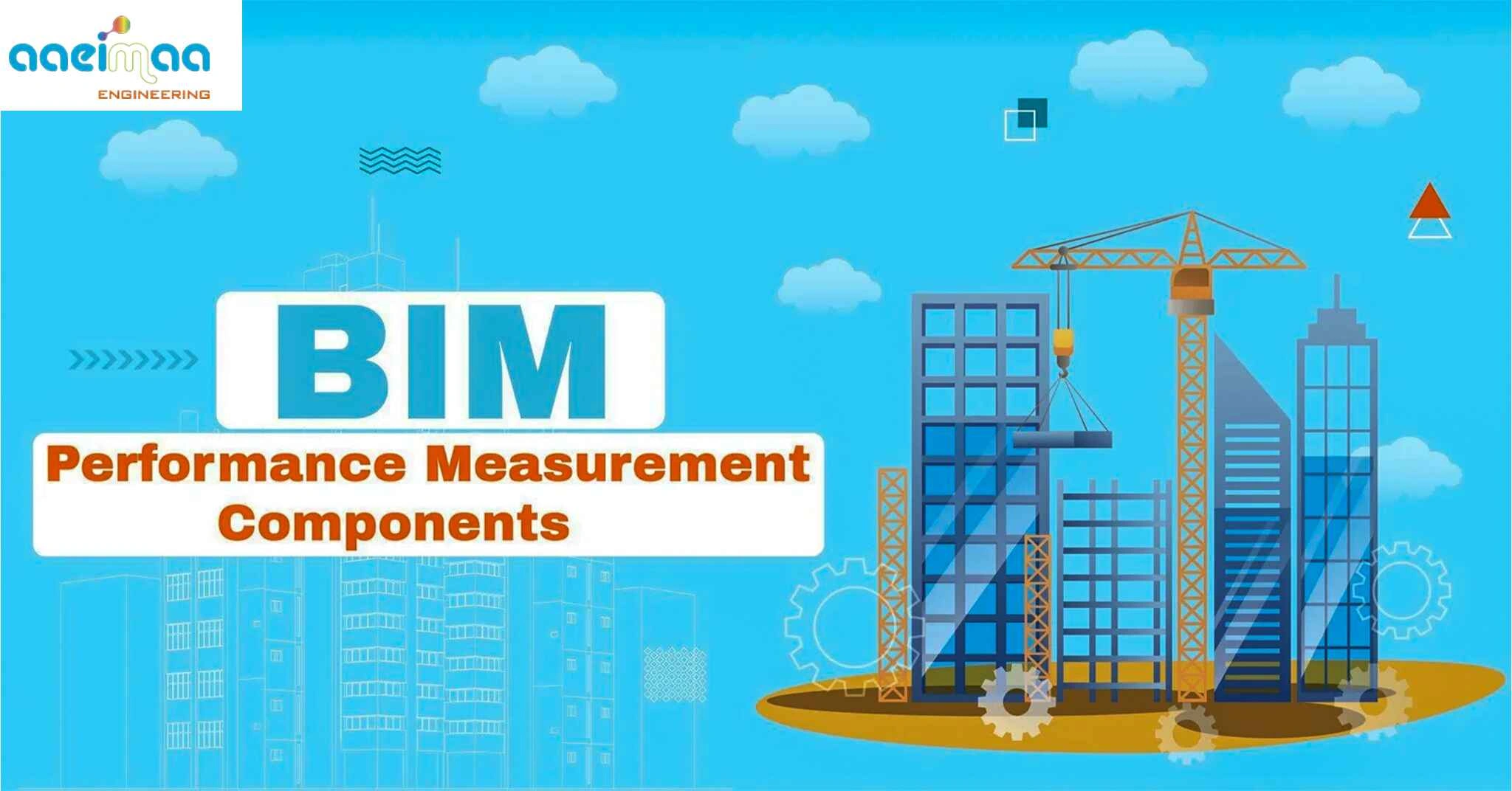 You are currently viewing BIM Performance Measurement Components 